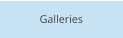 Galleries