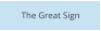 The Great Sign
